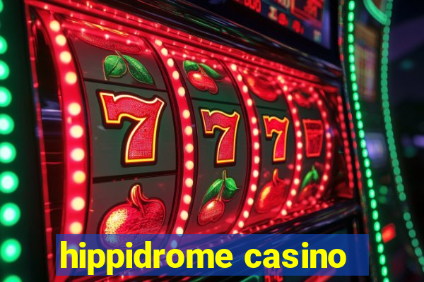 hippidrome casino