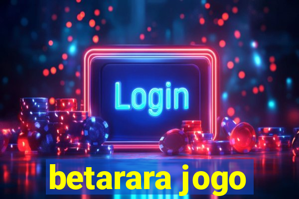 betarara jogo