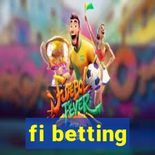 fi betting