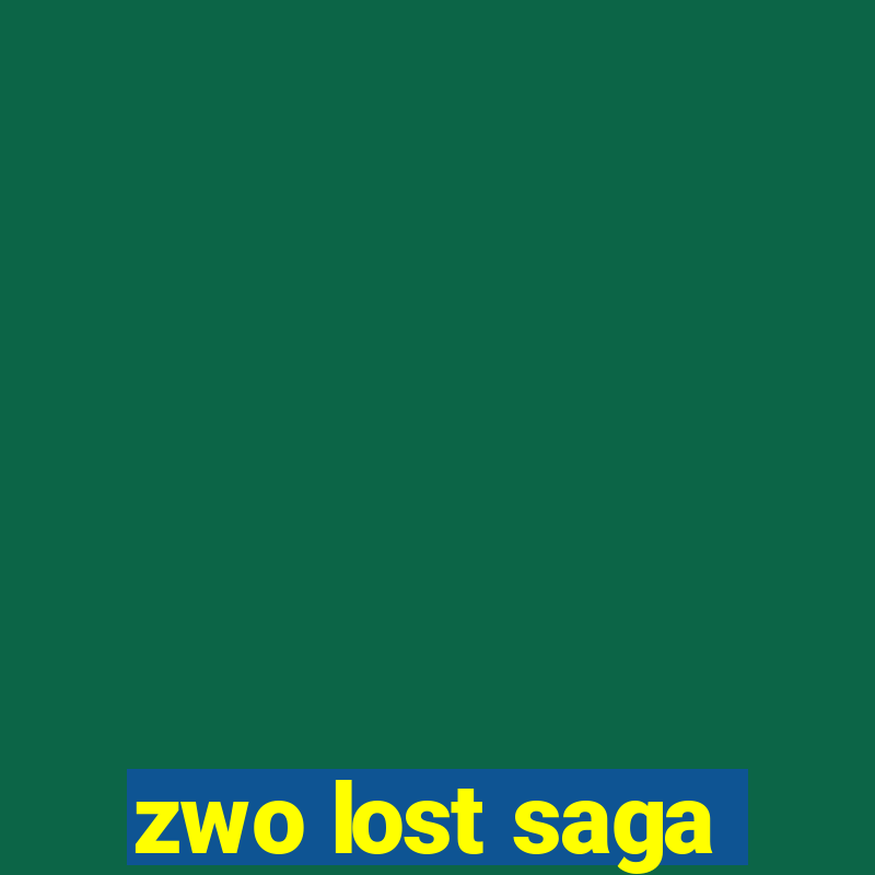 zwo lost saga