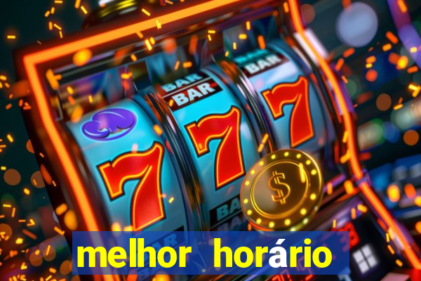 melhor horário para jogar fortune tiger hoje 2024