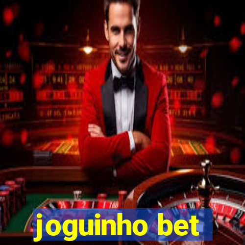 joguinho bet