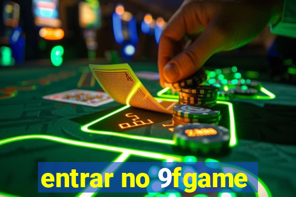 entrar no 9fgame