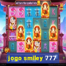 jogo smiley 777