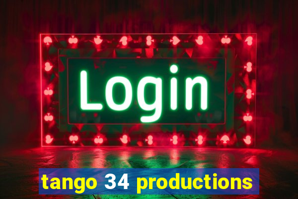 tango 34 productions