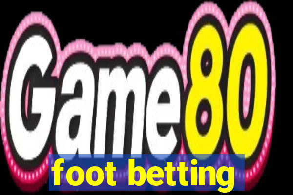 foot betting