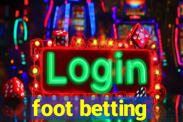 foot betting