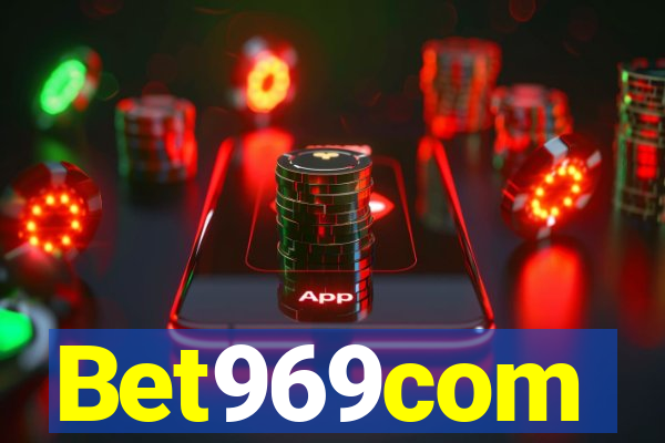 Bet969com