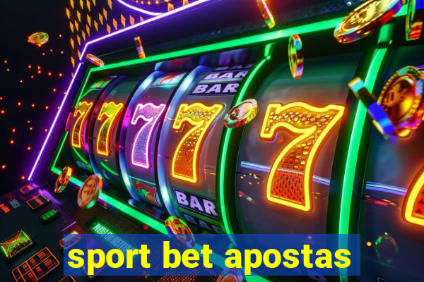 sport bet apostas