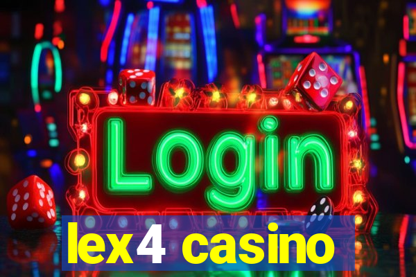 lex4 casino