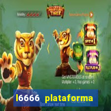 l6666 plataforma paga mesmo