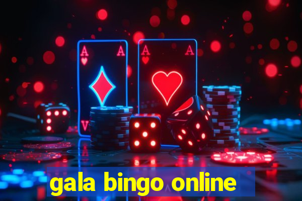 gala bingo online