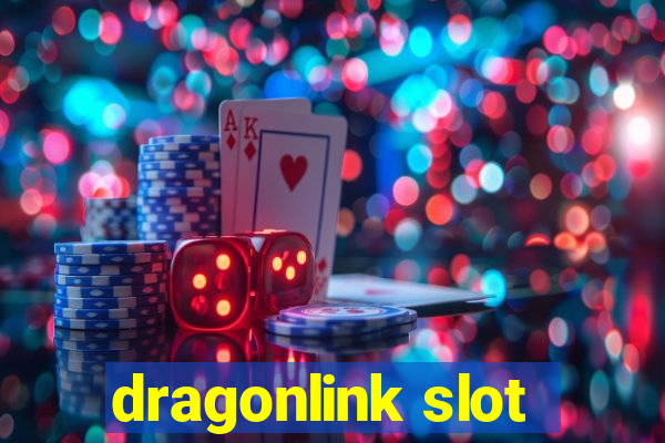 dragonlink slot