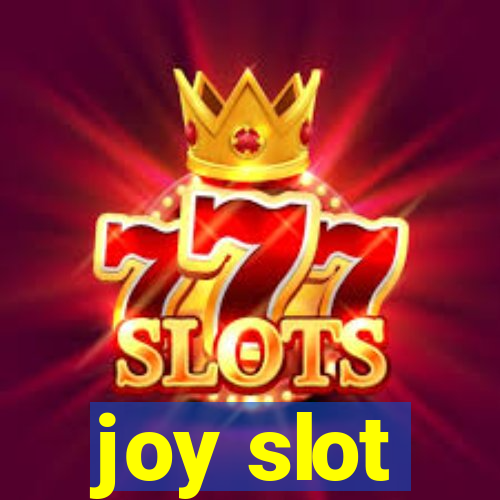 joy slot