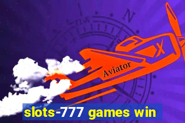 slots-777 games win