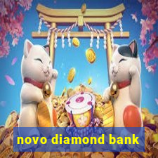 novo diamond bank