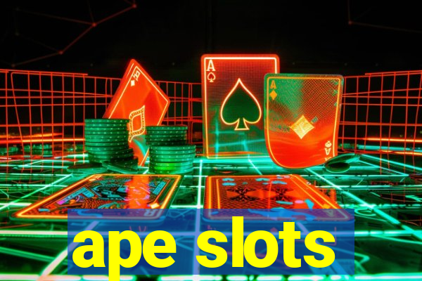 ape slots