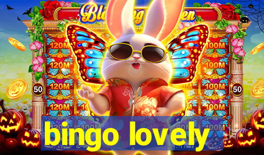 bingo lovely