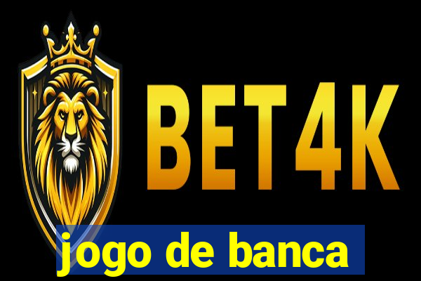 jogo de banca