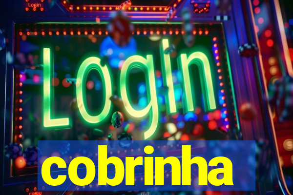 cobrinha