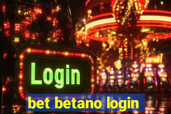 bet betano login