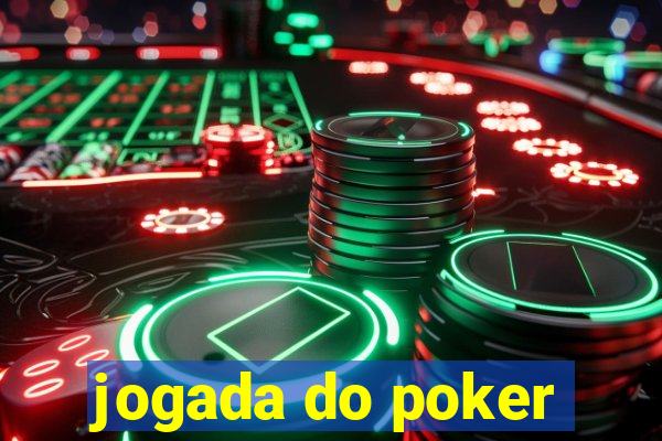 jogada do poker