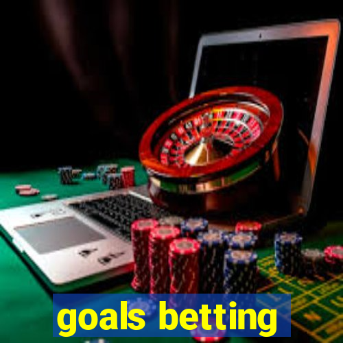 goals betting