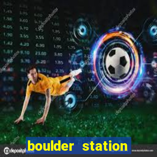 boulder station hotel casino