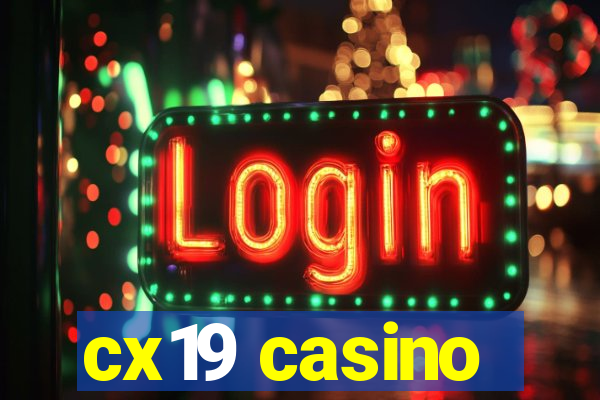 cx19 casino