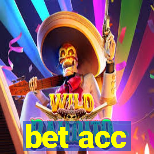 bet acc