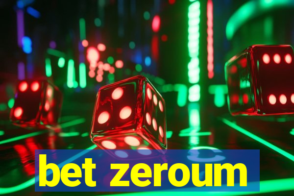 bet zeroum