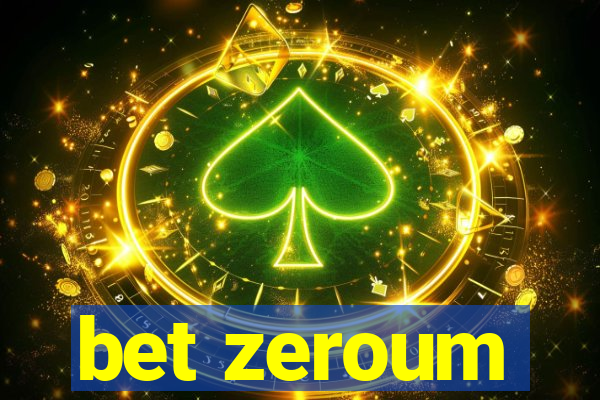 bet zeroum