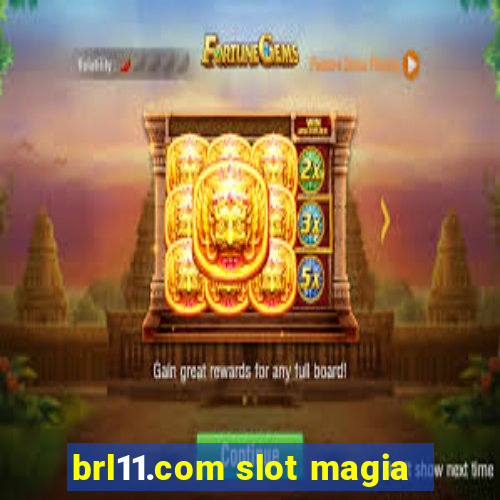 brl11.com slot magia