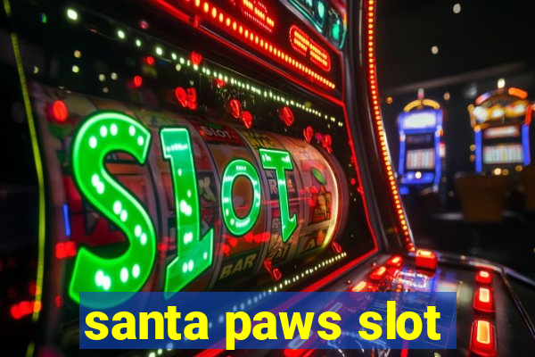 santa paws slot