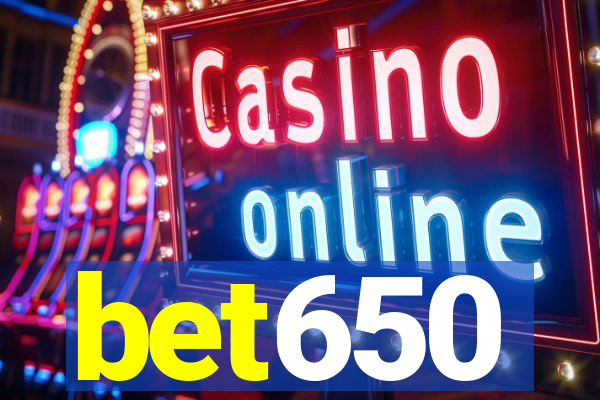 bet650