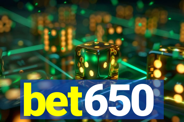 bet650