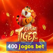 400 jogos bet