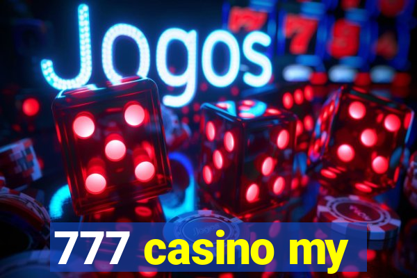 777 casino my