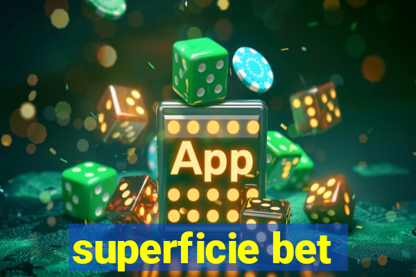 superficie bet