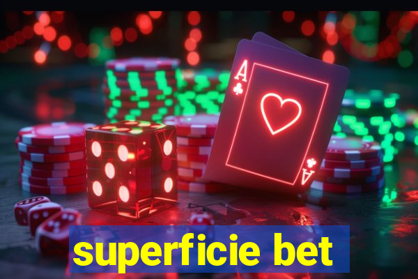 superficie bet