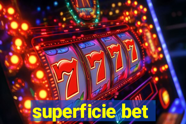 superficie bet