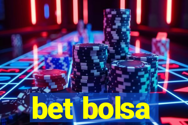 bet bolsa