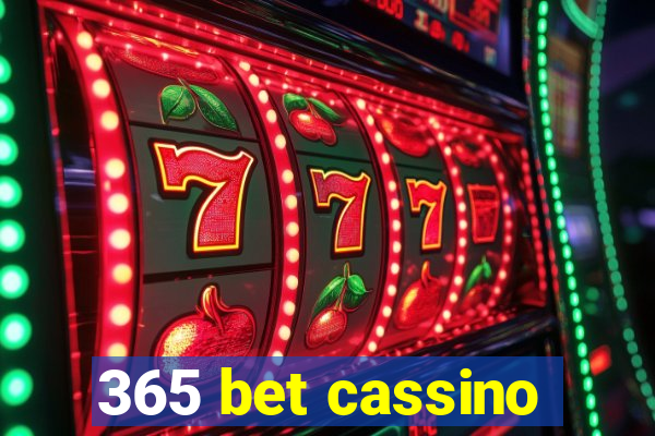 365 bet cassino