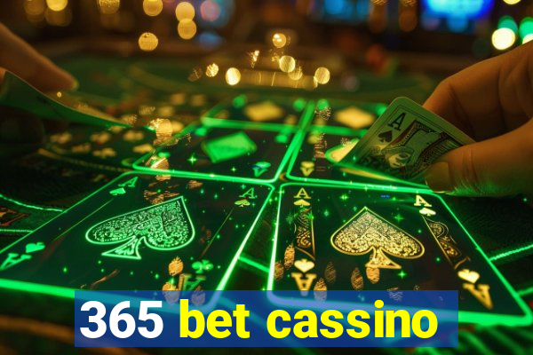 365 bet cassino