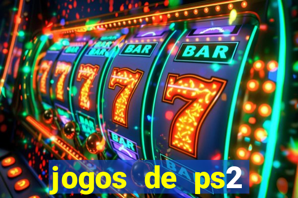 jogos de ps2 formato iso