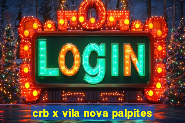 crb x vila nova palpites