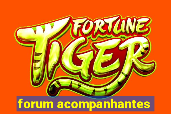 forum acompanhantes