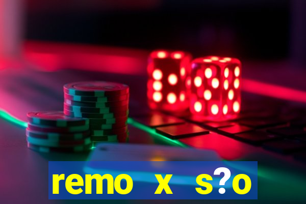 remo x s?o bernardo palpite