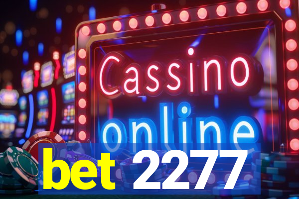 bet 2277