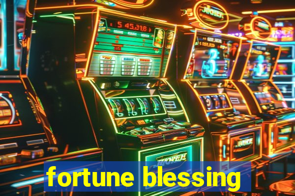 fortune blessing